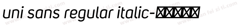 uni sans regular italic字体转换